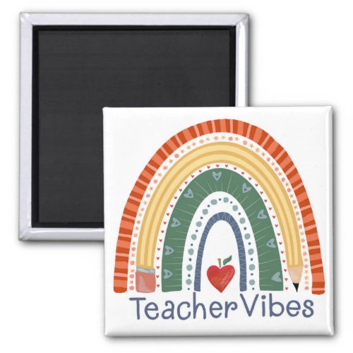 Teacher Vibes Fun Rainbow Inspirivity Magnet