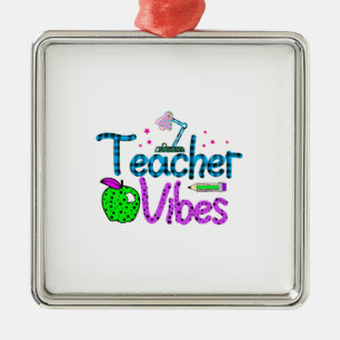 Teacher Vibes Metal Ornament