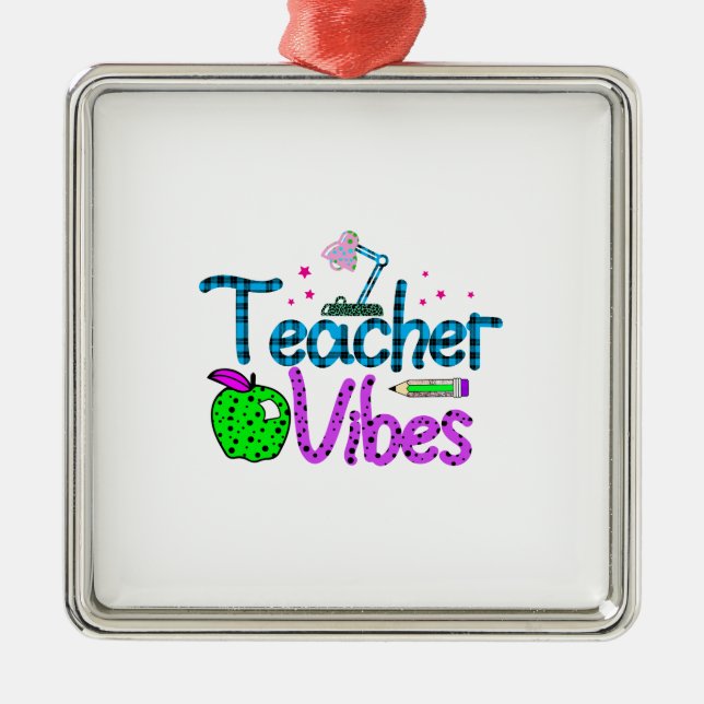 Teacher Vibes Metal Ornament (Front)