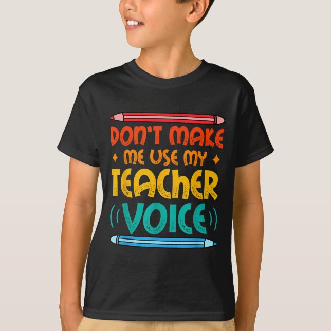 Teacher Voice Teacherlife Primary School Teacher  T-Shirt (Front)