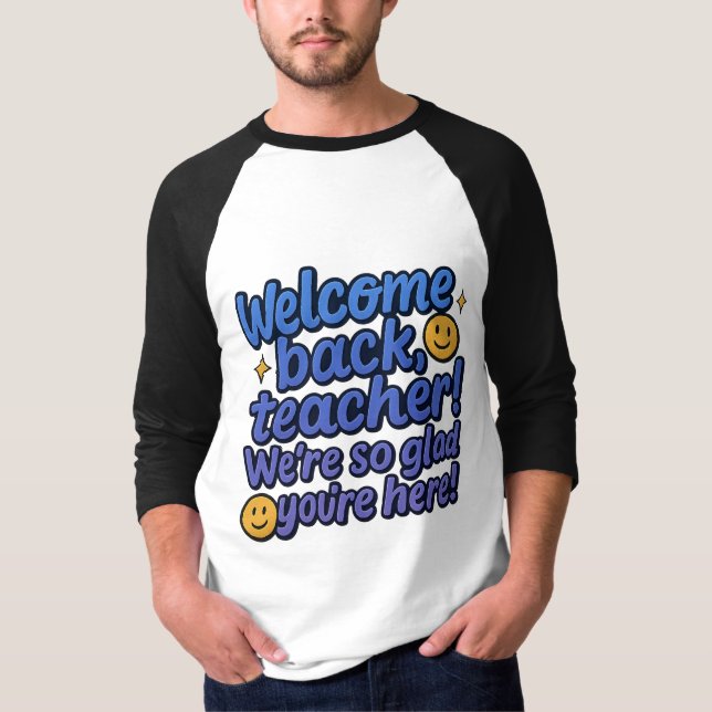 Teacher Welcome Back Tee (Front)