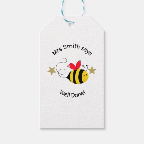 Teacher well done BEE  Gift Tags