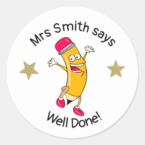 Teacher well done Pencil classic round sticker