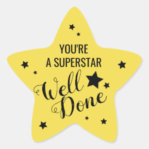 Teacher   Well Done You're a Superstar Star Sticker