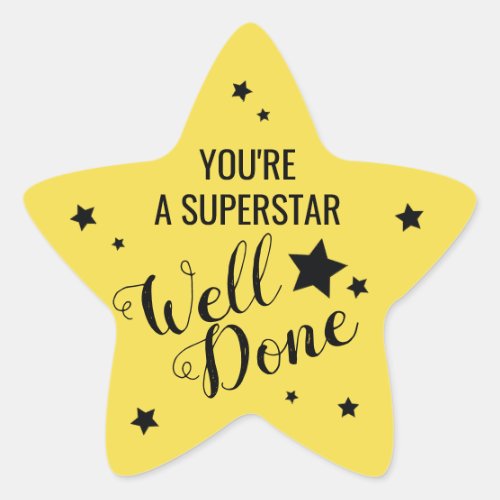Teacher  Well Done Youre a Superstar Star Sticker