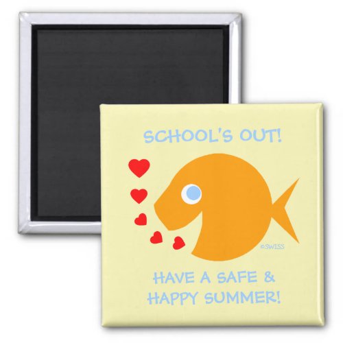 Teacher Wish Safe Happy Summer End of School Year Magnet