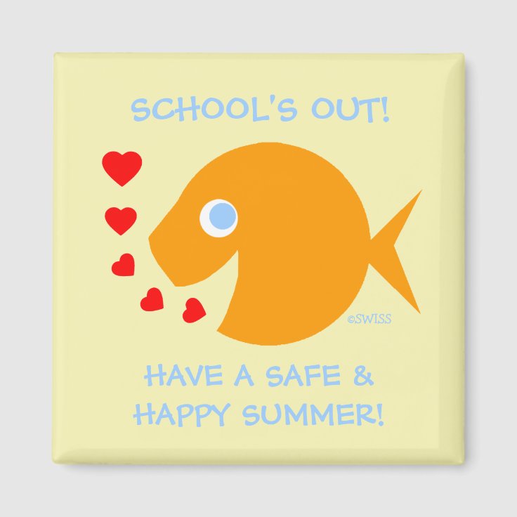 Teacher Wish Safe Happy Summer End of School Year Magnet | Zazzle