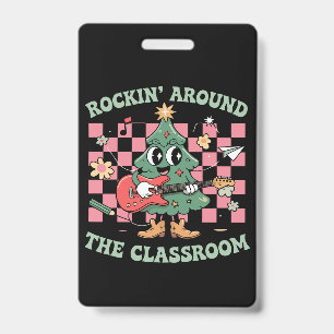 Teacher Xmas Rockin' Around The Classroom Groovy Badge