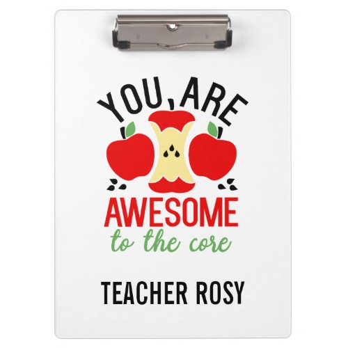Teacher You Are Awesome to the Core Clipboards