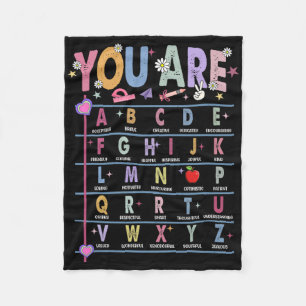 Teacher You Are Letters Alphabet Learn Abcs Back T Fleece Blanket