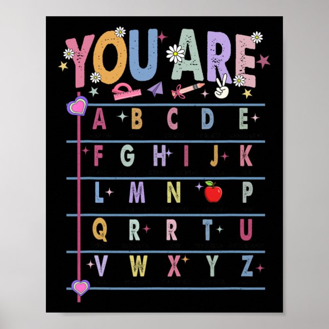 Teacher You Are Letters Alphabet Learn Abcs Back T Poster (Front)