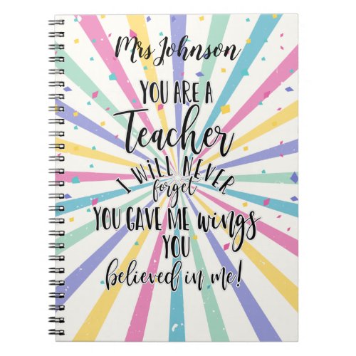 teacher you gave me wings believed in me gift notebook