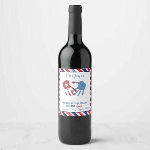 teacher you left a handprint on our heart class wine label