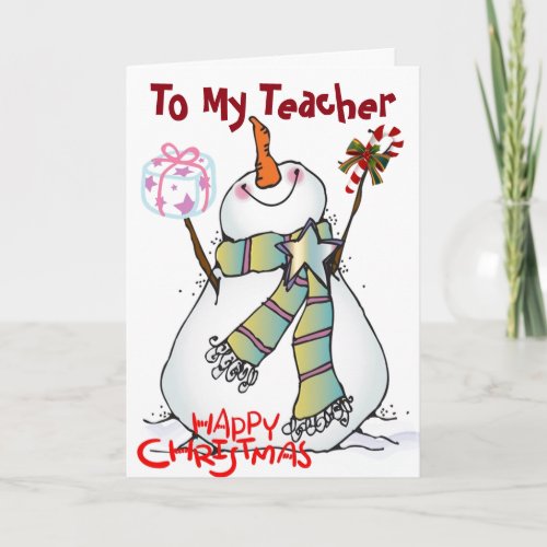 TEACHER YOU MAKE EVERYONE HAPPY EVERYDAY HOLIDAY CARD