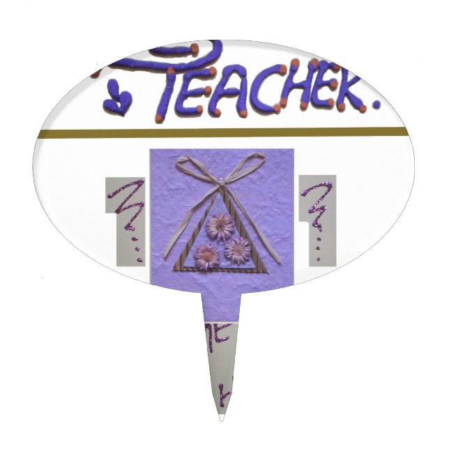 Teacher, You Teach Me to Hope for the Best Art  Cake Topper (Front)