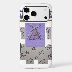 Teacher, You Teach Me to Hope for the Best Art  iPhone 17 Pro Max Case
