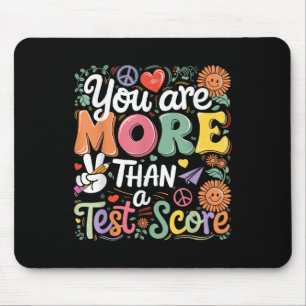 Teacher Youre More Than A Test Score Men Women Kid Mouse Pad