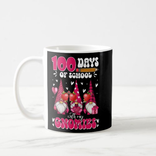 Teachers 100 Days Of School With My Gnomies Valent Coffee Mug