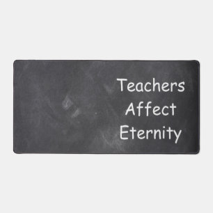 Teachers Affect Eternity Class Decoration Desk Mat