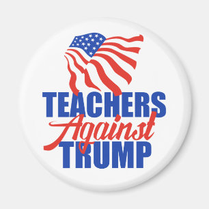Teachers Against Trump 2024 Election Political Magnet