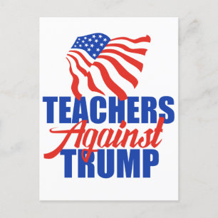 Teachers Against Trump 2024 Election Political Postcard