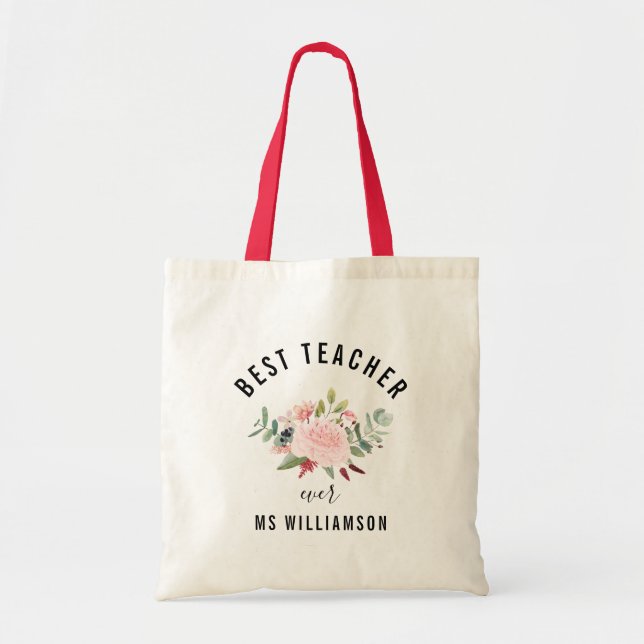 Teacher's Appreciation Best Teacher  Personalized Tote Bag (Front)