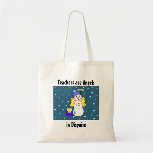 Teachers are Angels in Disguise Tote Bag