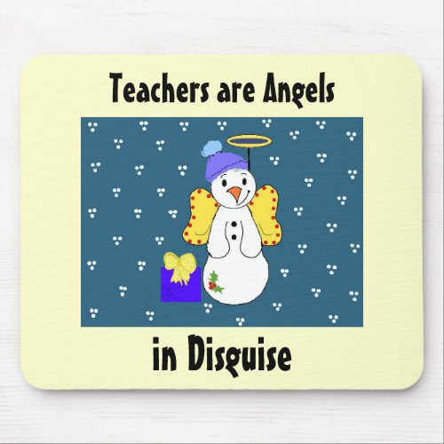 Teachers are Angels Mouse Pad