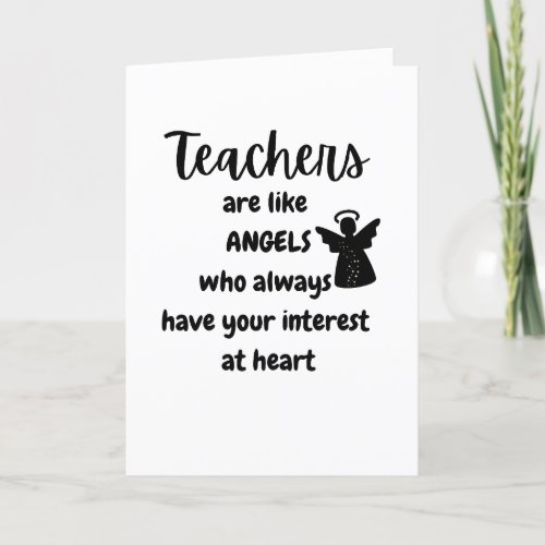 Teachers are like angels _ thank you card