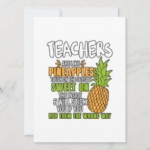 Teachers Are Like Pineapples. Holiday Card