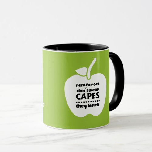 Teachers are Real Heroes Custom Name  Mug