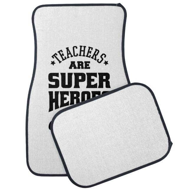 Teachers Are Super Heroes In Disguise Car Floor Mat (Set)