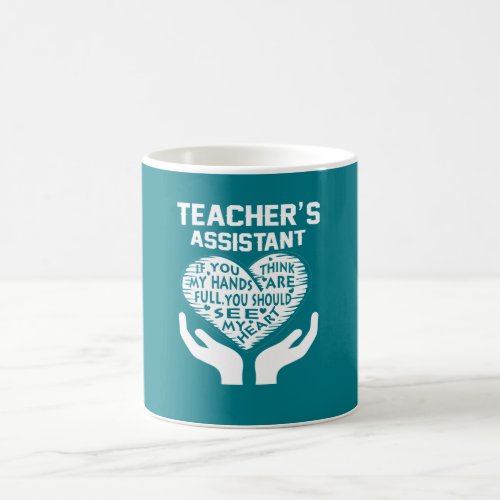 Teachers Assistant Coffee Mug
