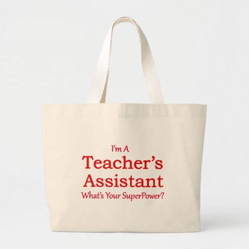 Teachers Assistant Large Tote Bag