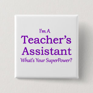 Teacher's Assistant Pinback Button