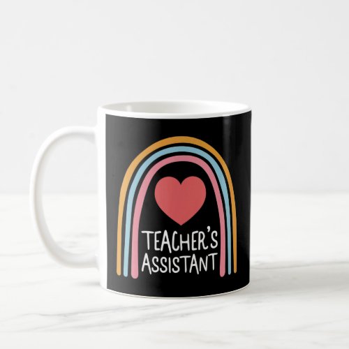 Teachers Assistant Rainbow Teachers Day Back To  Coffee Mug