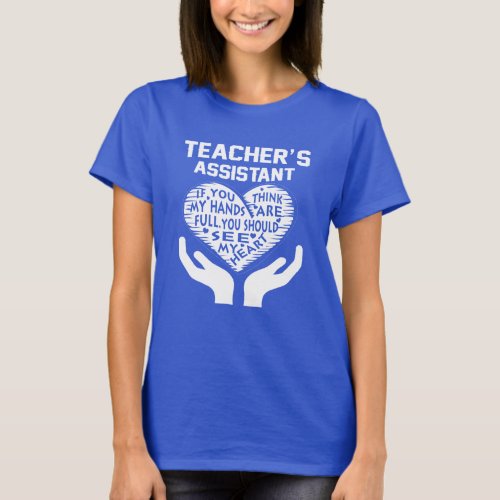 Teachers Assistant T_Shirt