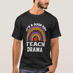 Teachers Back To School Its A Good Day To Teach Dr T-Shirt