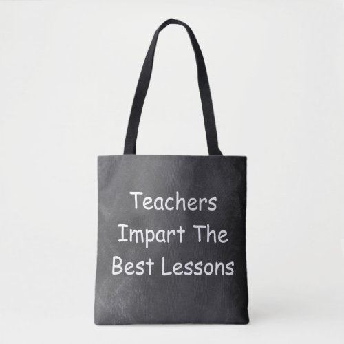 Teachers Best Lessons Chalkboard Design Gift Idea Tote Bag