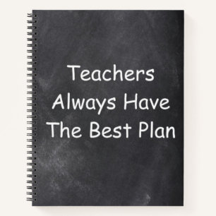 Teachers Best Plan Chalkboard Design Gift Idea Notebook