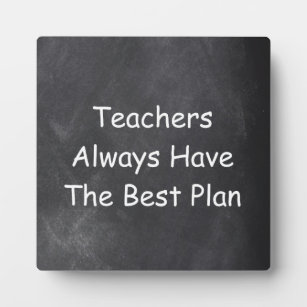 Teachers Best Plan Chalkboard Design Gift Idea Plaque