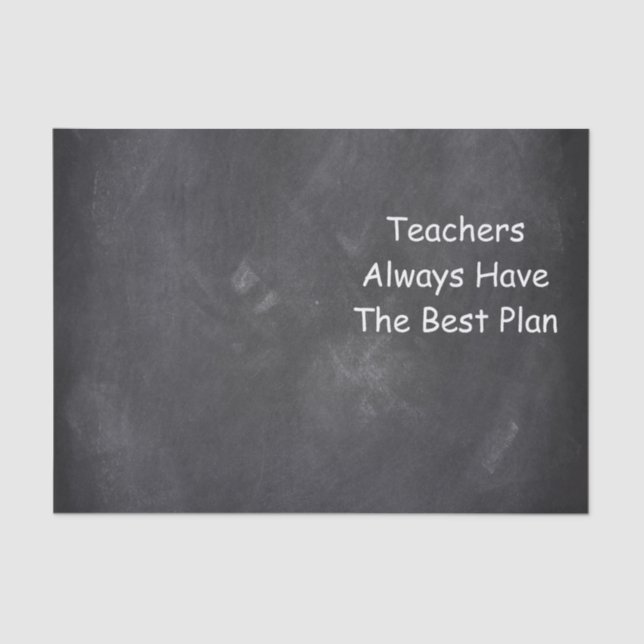 Teachers Best Plan Chalkboard Design Gift Idea Tissue Paper (Front)