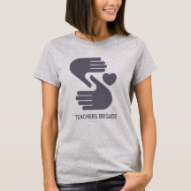 Teachers Brigade -- Women's T-shirt