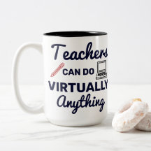 Teachers Can Do Virtually Anything Funny Quote