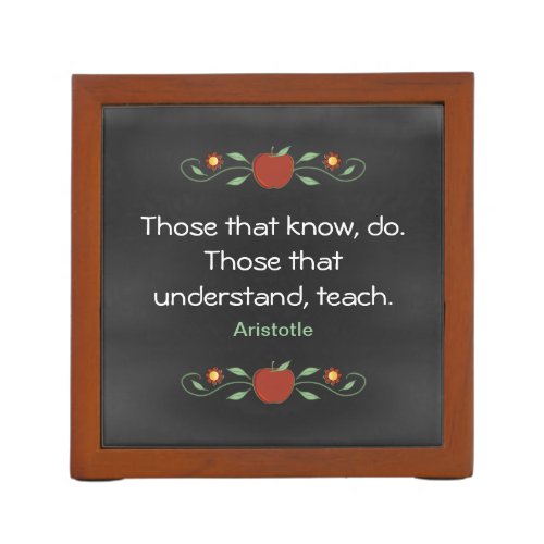 Teachers Chalkboard Aristotle Quote Desk Organizer