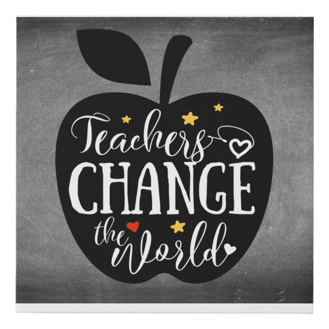 Teachers change the world faux canvas print (Front)