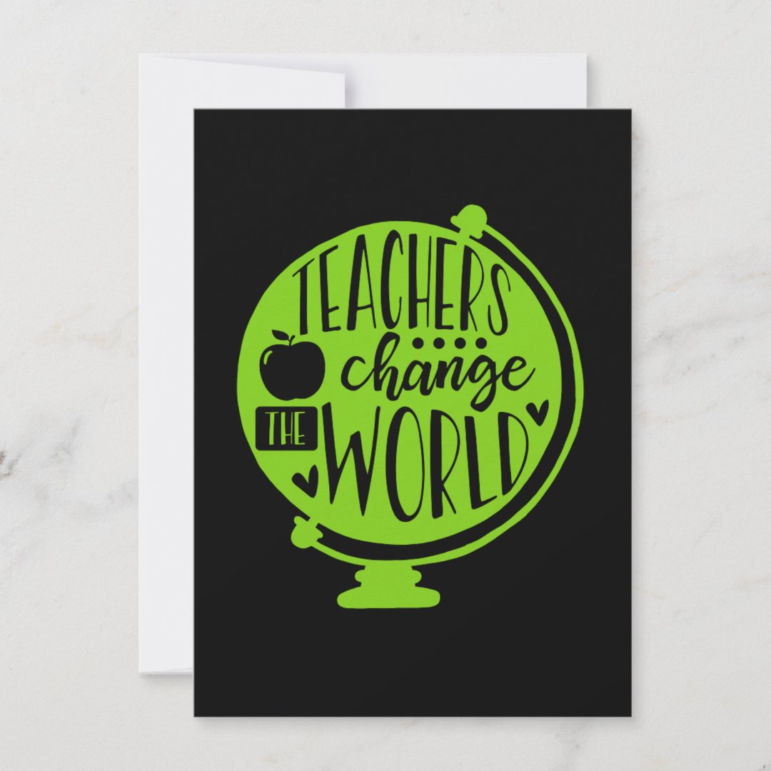 teachers-change-the-world-student-teaching-school-invitation-zazzle