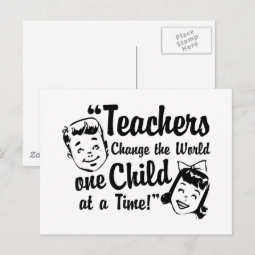 Teachers Change World Postcard Zazzle