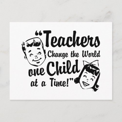 Teachers Change World Postcard