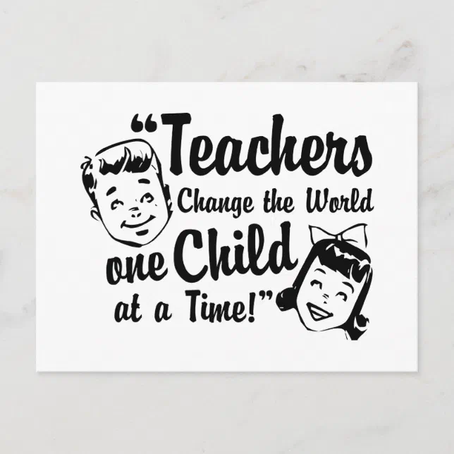 Teachers Change World Postcard Zazzle